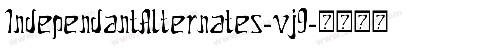 IndependantAlternates-vj9字体转换