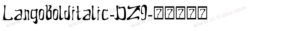 LangoBolditalic-DZ9字体转换