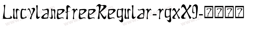 LucylanefreeRegular-rgxX9字体转换