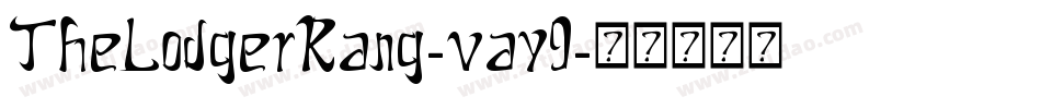 TheLodgerRang-vay9字体转换