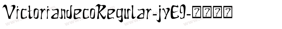 VictoriandecoRegular-jyE9字体转换