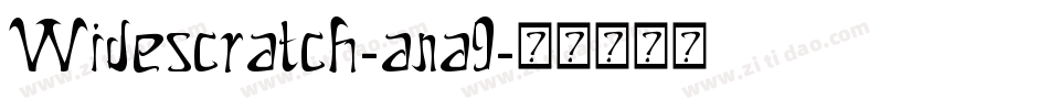 Widescratch-ana9字体转换