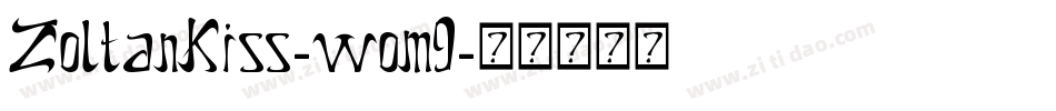 ZoltanKiss-wom9字体转换