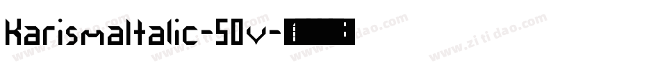 KarismaItalic-50v字体转换
