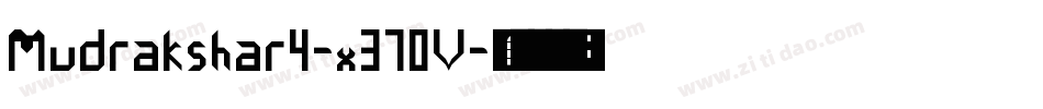 Mudrakshar4-x370V字体转换