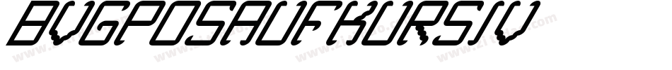 BVGPosAufKursiv字体转换