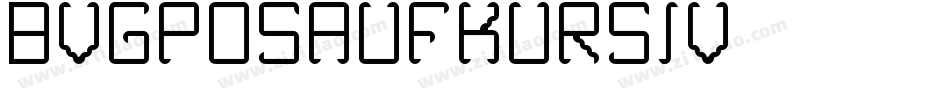 BVGPosAufKursiv字体转换