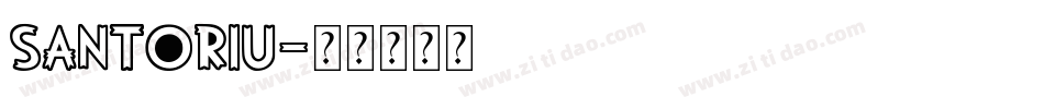 Santoriu字体转换