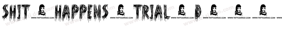 Shit-Happens-trial-d-1字体转换