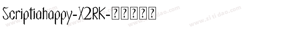 Scriptiahappy-X2RK字体转换