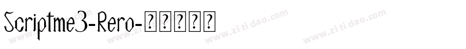 Scriptme3-Rero字体转换