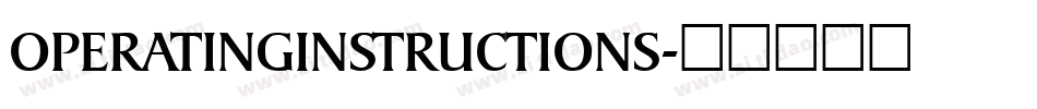 OPERATINGINSTRUCTIONS字体转换