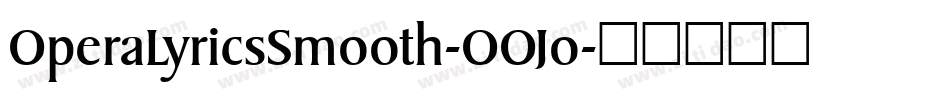 OperaLyricsSmooth-OOJo字体转换