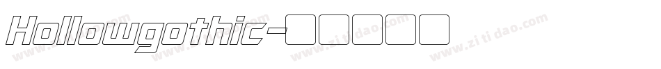 Hollowgothic字体转换