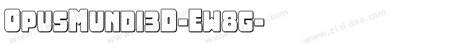 OpusMundi3D-Ew8g字体转换