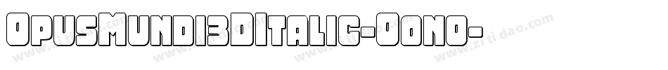 OpusMundi3DItalic-O0no字体转换
