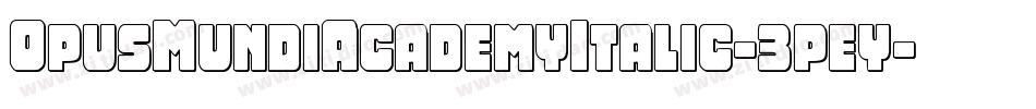 OpusMundiAcademyItalic-3pey字体转换