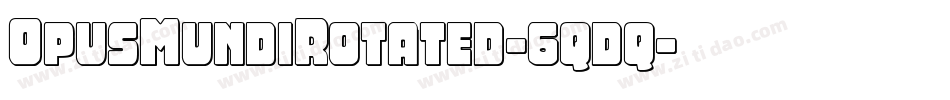 OpusMundiRotated-6qdq字体转换