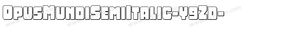 OpusMundiSemiItalic-y9Zd字体转换