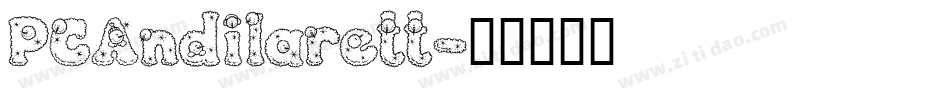 PCAndilarett字体转换