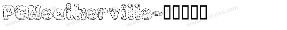 PCHeatherville字体转换