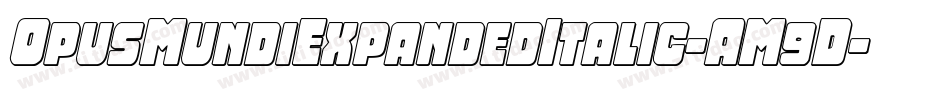 OpusMundiExpandedItalic-AM9D字体转换