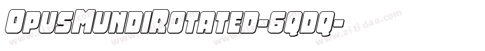 OpusMundiRotated-6qdq字体转换