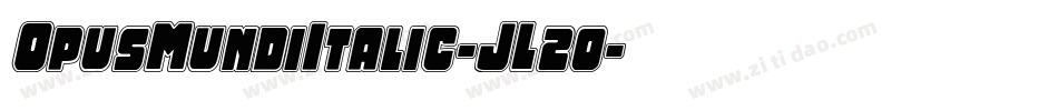 OpusMundiItalic-JL2o字体转换