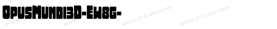 OpusMundi3D-Ew8g字体转换
