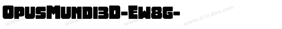 OpusMundi3D-Ew8g字体转换