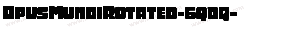 OpusMundiRotated-6qdq字体转换