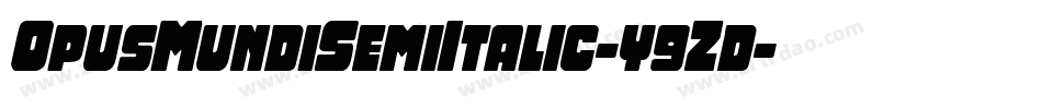 OpusMundiSemiItalic-y9Zd字体转换