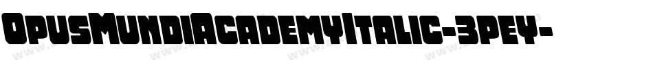 OpusMundiAcademyItalic-3pey字体转换