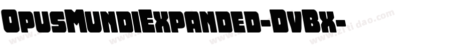 OpusMundiExpanded-DvBx字体转换