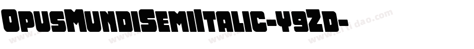 OpusMundiSemiItalic-y9Zd字体转换