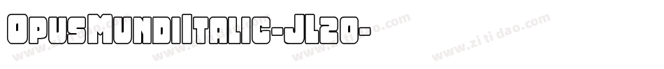 OpusMundiItalic-JL2o字体转换