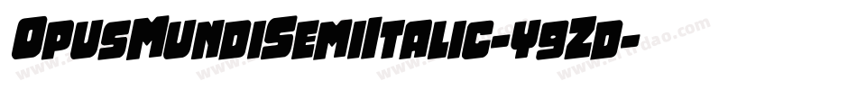 OpusMundiSemiItalic-y9Zd字体转换