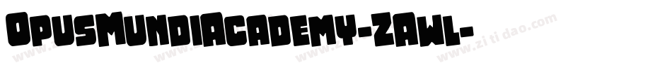 OpusMundiAcademy-ZAwl字体转换