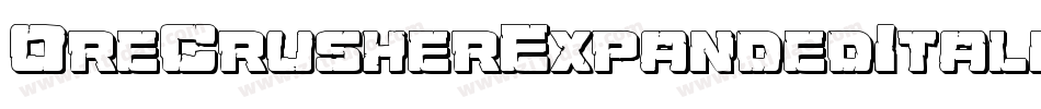 OreCrusherExpandedItalic-7ayD字体转换