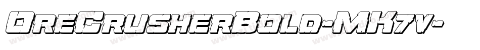 OreCrusherBold-MK7v字体转换