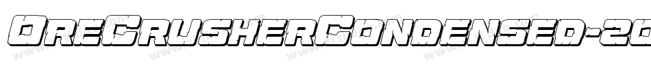 OreCrusherCondensed-2odX字体转换