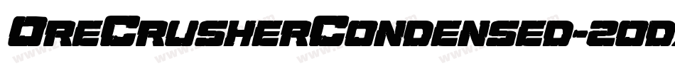 OreCrusherCondensed-2odX字体转换