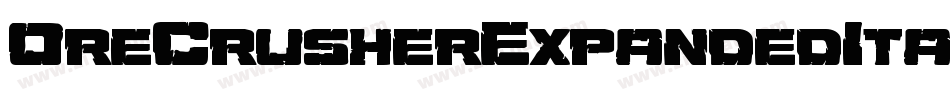 OreCrusherExpandedItalic-7ayD字体转换