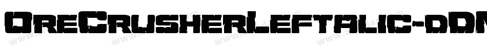 OreCrusherLeftalic-dDM7字体转换