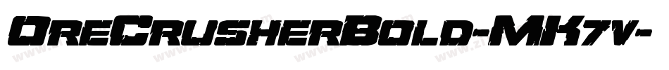 OreCrusherBold-MK7v字体转换