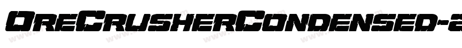 OreCrusherCondensed-2odX字体转换