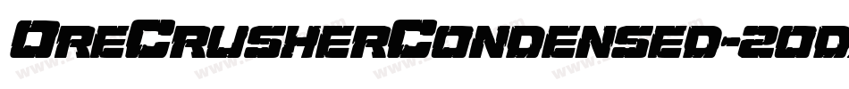 OreCrusherCondensed-2odX字体转换