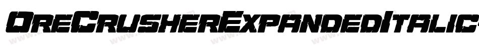 OreCrusherExpandedItalic-7ayD字体转换