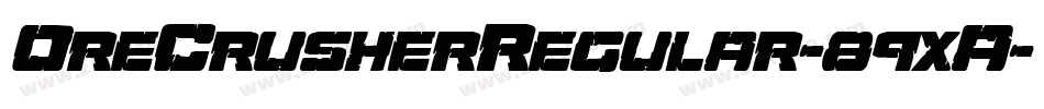 OreCrusherRegular-89xA字体转换
