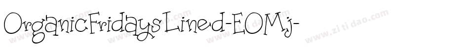 OrganicFridaysLined-EOMj字体转换